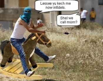 Let's see you catch me now, infidels! - Shall we call mom?